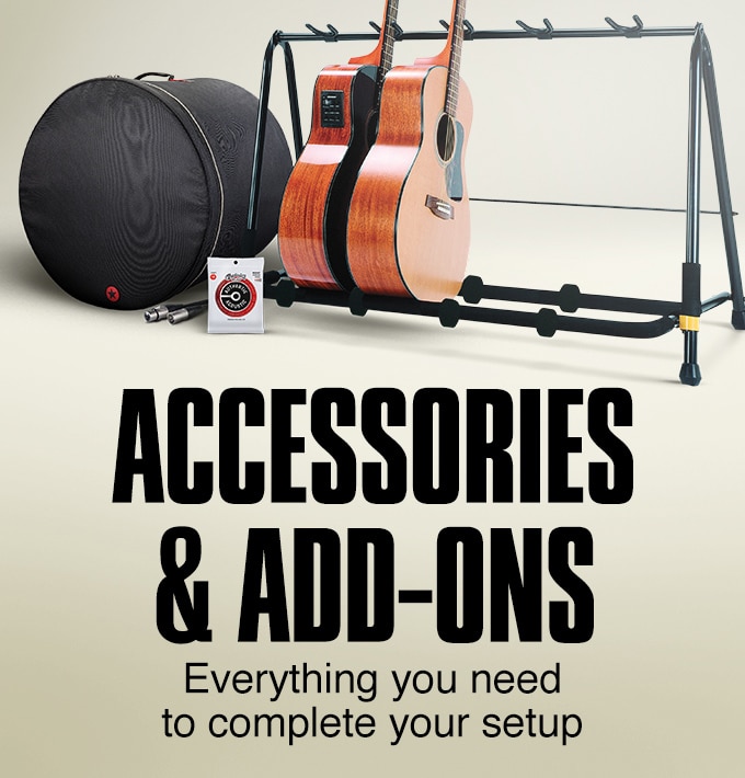 Accessories &Add-Ons. Everything you need to complete your setup