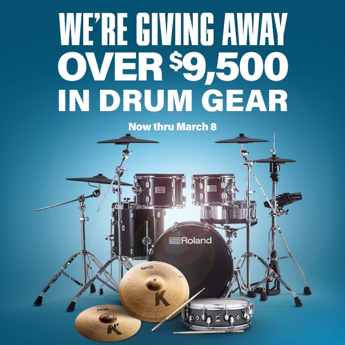 We're giving away over $9,500 in Drum Gear. Now thru March 8