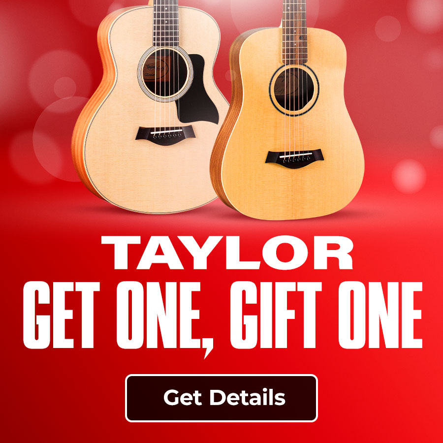 Taylor Get One, Gift One. Get Details