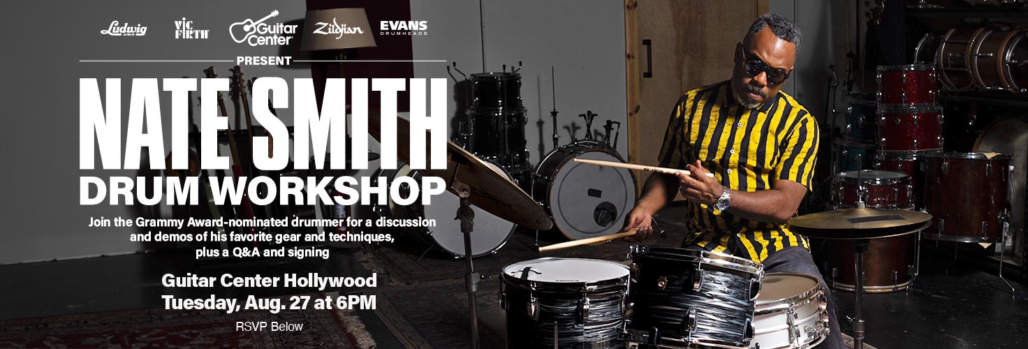 Nate Smith Drum Workshop. Join the Grammy Award-nominated drummer for a discussion and demos of his favorite gear and techniques, plus a Q&A and signing.