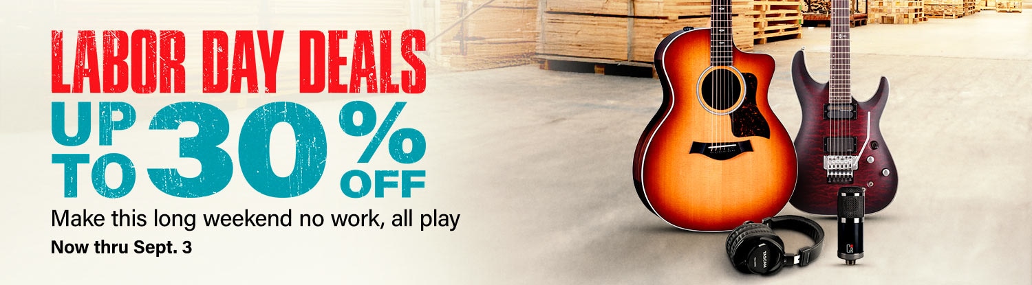 Labor Day Deals. Up to 30 percent off. Make this long weekend no work, all play. Now thru September 3.