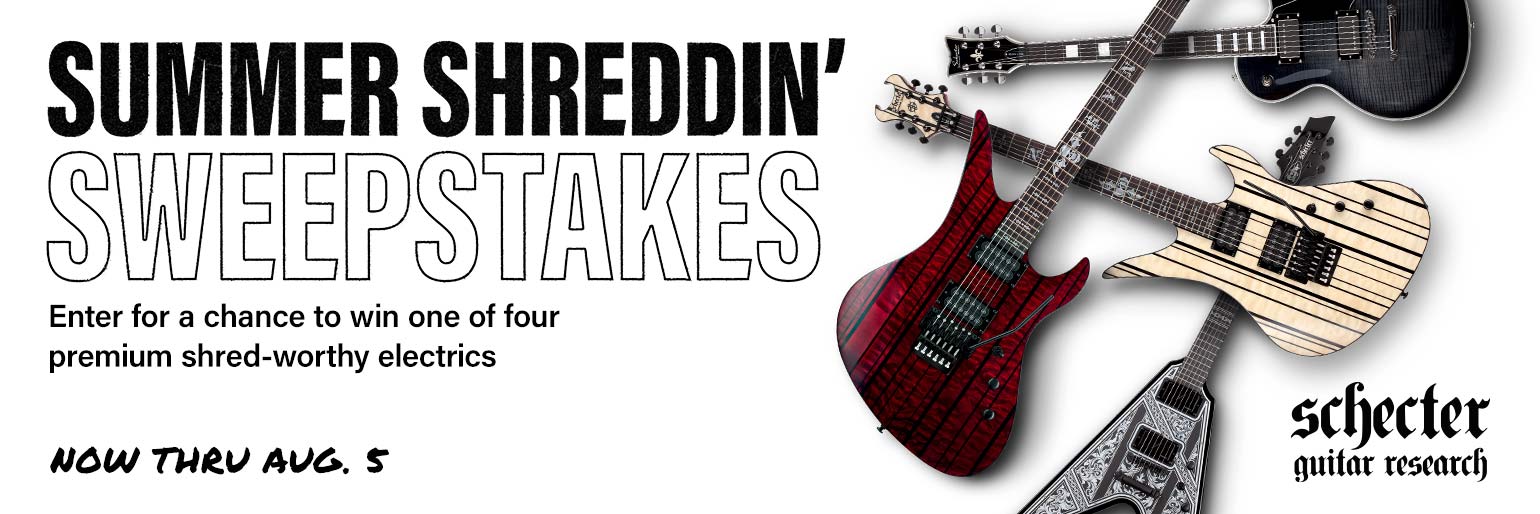 Summer Shredding Sweepstakes. Enter for a chance to win one of our premium shred-worthy electrics. Now thru August 5. Schecter Guitar Research.