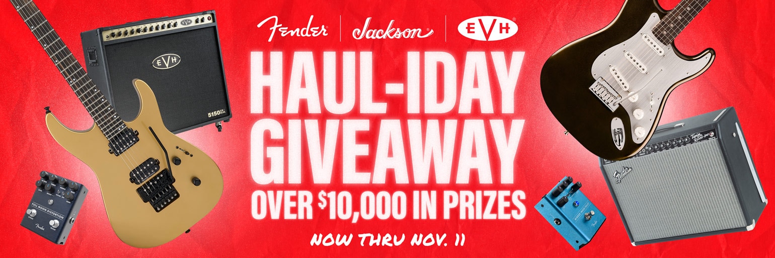 Fender. Jackson. EVH. Hauliday Giveaway. Over 10,000 dollars in prizes. Now thru November 11.