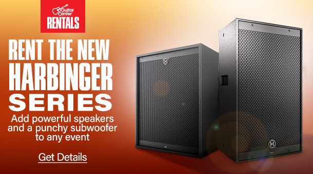 Rent the new Harbinger Series. Add powerful speakers and a punchy subwoofer to any event